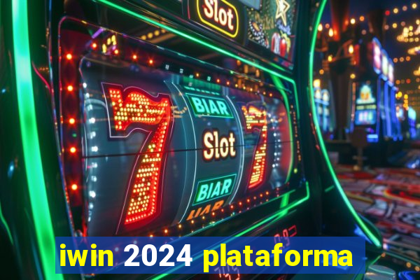 iwin 2024 plataforma